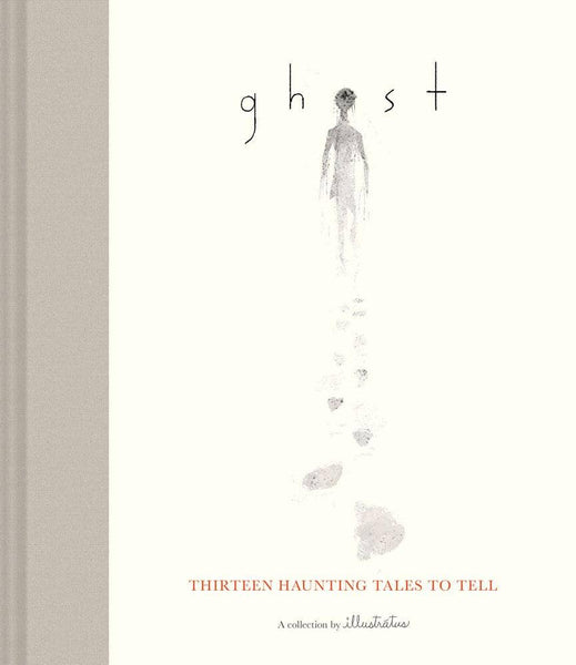 Ghost: Thirteen Haunting Tales to Tell Book