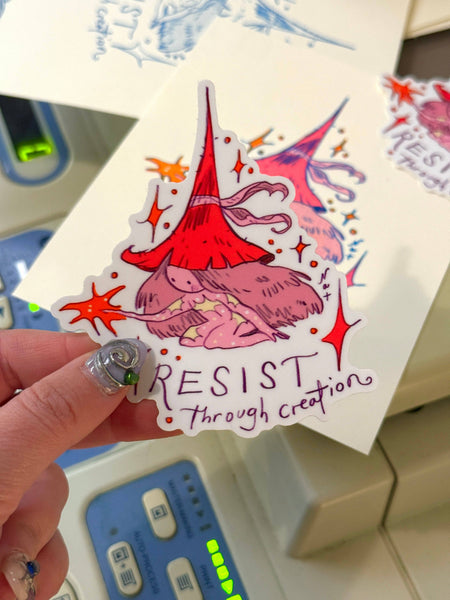 Sticker Only / Resist Through Creation